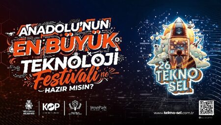 Anadolu’nun en büyük Teknoloji Festivali Selçuklu’da başlıyor